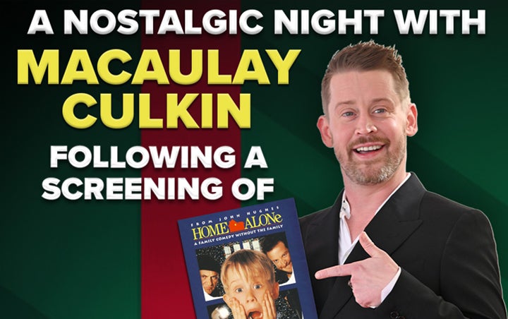 More Info for A NOSTALGIC NIGHT WITH MCCAULAY CULKIN 