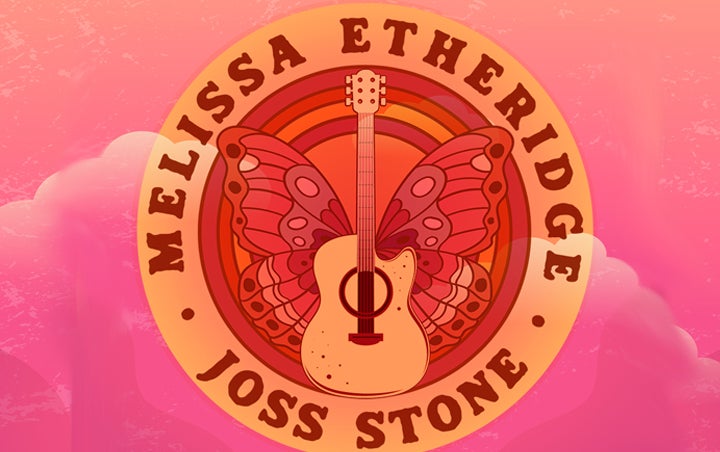 More Info for MELISSA ETHERIDGE & JOSS STONE