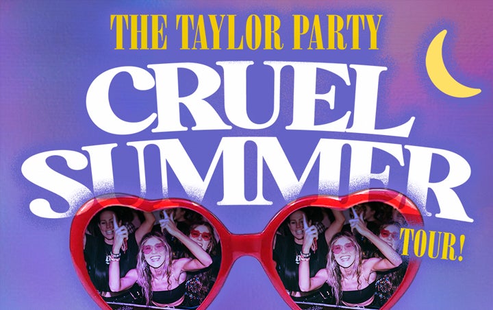 More Info for THE TAYLOR PARTY: CRUEL SUMMER TOUR
